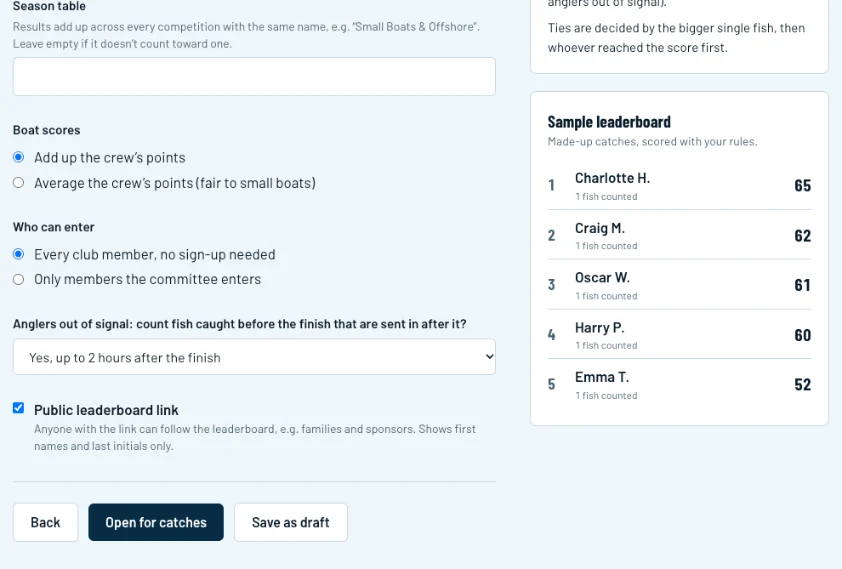The end of the wizard with the Open for catches and Save as draft buttons